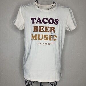 Life is Good Cream Crusher Cotton Tacos Beer Music Tee Shirt